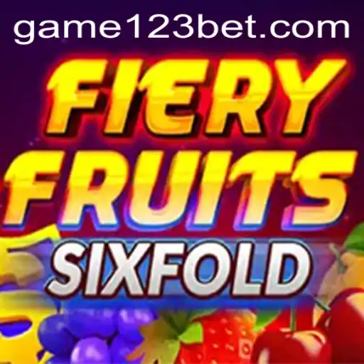 Dive into the Exciting World of FieryFruitsSixFold with 123bet